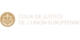 LA COUR DE JUSTICE DE L’UNION EUROPÉENNE