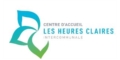 Le Centre d’Accueil "Les Heures Claires "