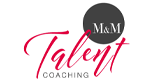M&M Talent coaching